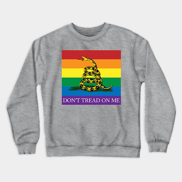 Rainbow Gadsden Flag Crewneck Sweatshirt by Operation Blazing Sword